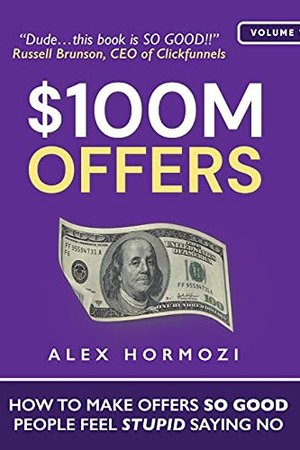 $100M Offers — Alex Hormozi