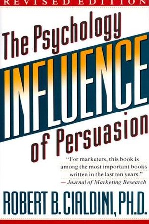 Influence — Robert Cialdini