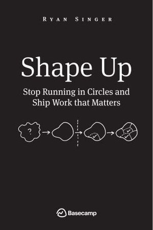 Shape Up — Ryan Singer